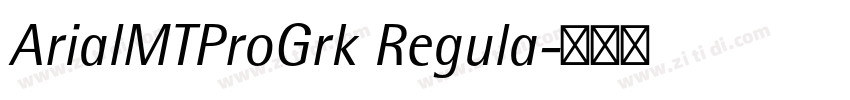 ArialMTProGrk Regula字体转换